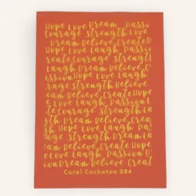 Coral Cockatoo Silk Screen Beautiful Words